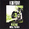 Naive/Hell To Go - KMFDM (Kein Mehrheit Fur Die Mitleid)