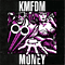 Money-KMFDM (Kein Mehrheit Fur Die Mitleid)