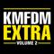 Extra Volume 2 (CD 1) - KMFDM (Kein Mehrheit Fur Die Mitleid)