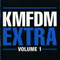 Extra Volume 1 (CD 2) - KMFDM (Kein Mehrheit Fur Die Mitleid)