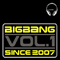 SINCE 2007 - BigBang (KOR) (Big Bang, Dae Sung, G-Dragon, Tae Yang)
