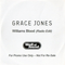 Williams' Blood Promo - Grace Jones (Jones, Grace)