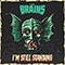 I'm Still Standing - Brains (CAN) (The Brains)
