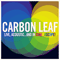 Live, Acoustic... And In Cinemascope! (CD 1) - Carbon Leaf