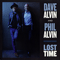 Lost Time-Alvin, Dave (Dave Alvin, Dave Alvin and the Guilty Women)