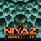 Niyaz Remixed (EP) - Niyaz (Azam Ali, Carmen Rizzo, Loga Ramin Torkian)