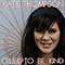 Cruel to Be Kind (Single) - Katie Thompson (Thompson, Katie)