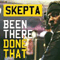 Been There Done That - Skepta (Joseph Adenuga, Jr.)