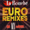 Be My Lover (Euro Remixes) - La Bouche