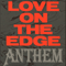 Love On The Edge (Single) - Anthem (JPN)