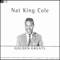 Golden Greats (CD 3) - Nat King Cole (Coles, Nathaniel Adams, Nat King Cole Trio)