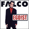 Egoist (Single) - Falco (Johann Holzel)