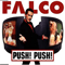 Push! Push! (Single) - Falco (Johann Holzel)