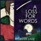 Webster Lake - Loss For Words (A Loss For Words / AL4W)