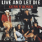 Live And Let Die (UK Edition) [7'' Single] - Guns N' Roses