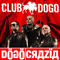 Dogocrazia - Club Dogo