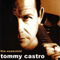 The Essential Tommy Castro - Tommy Castro Band (Castro, Tommy)