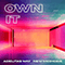 Own It (feat. New Medicine) (Single)