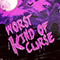 Worst Kind of Curse (Single)