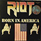 Born In America - Riot (USA)