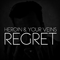 Regret - Heroin And Your Veins (Heroin & Your Veins)