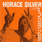 Spotlight On Drums: Art Blakey - Sabu - Horace Silver Trio (Silver, Horace / The Horace Silver Quintet / Horace Ward Martin Tavares Silver)