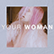 Your Woman (Single) - Fake Shark-Real Zombie! (Fake Shark Real Zombie)
