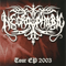 Tour EP 2003 - Necrophobic (SWE)