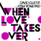 When Love Takes Over (Single) (feat. Kelly Rowland) - David Guetta (Pierre David Guetta)