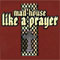 Like A Prayer (Maxi CD) - Mad'house