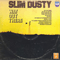 Way Out There - Slim Dusty (David Gordon Kirkpatrick)
