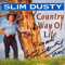 Country Way Of Life - Slim Dusty (David Gordon Kirkpatrick)