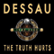 The Truth Hurts - Dessau