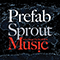 Let's Change The World With Music (2019 Remastered) - Prefab Sprout