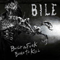 Built To Fuck, Born To Kill - Bile (USA)
