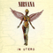 Nirvana (SHM-CD's Box-Set) [Mini LP 4: In Utero, 1993] - Nirvana (USA)