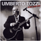 Non Solo Live (CD 1: Studio) - Umberto Tozzi (Tozzi, Umberto)