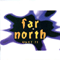 What?! - Far North