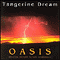Oasis - Tangerine Dream