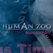 Precious Time - Human Zoo