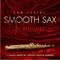 Smooth Sax Romance - Sam Levine (Levine, Sam)