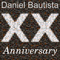 XX Anniversary (CD 2)-Bautista, Daniel (Daniel Bautista)