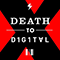 Death To Digital X - Julien-K