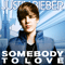 Somebody To Love (Single) - Justin Bieber (Bieber, Justin)