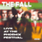 Live At The Phoenix Festival - Fall (GBR) (The Fall)