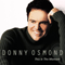 This Is The Moment (CD 2) - Donny Osmond (Donald Clark Osmond, The Osmonds, Donny & Marie Osmond)