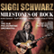 Milestones of Rock - Siggi Schwarz & The Electricguitar Legends