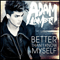 Better Than I Know Myself (Single)