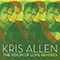 The Vision Of Love (Remixes EP) - Kris Allen (Allen, Kris / Kristopher Neil Allen)