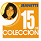 15 de Coleccion - Jeanette (ESP) (Janette Anne Dimech, Pic-Nic)